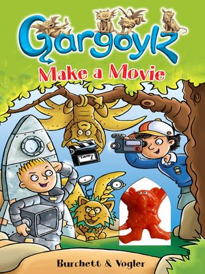 cover image of Gargoylz Make a Movie